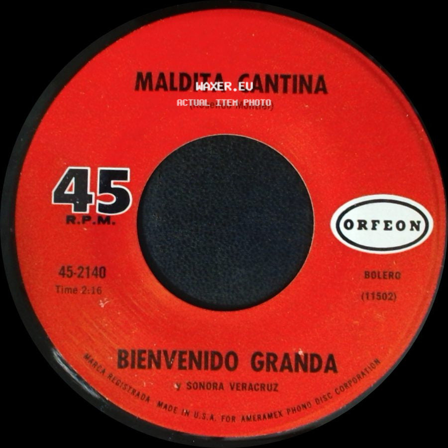 Bienvenido Granda Y Sonora Veracruz - Pao Perera (Bienvenido Granda) / Maldita Cantina side B
