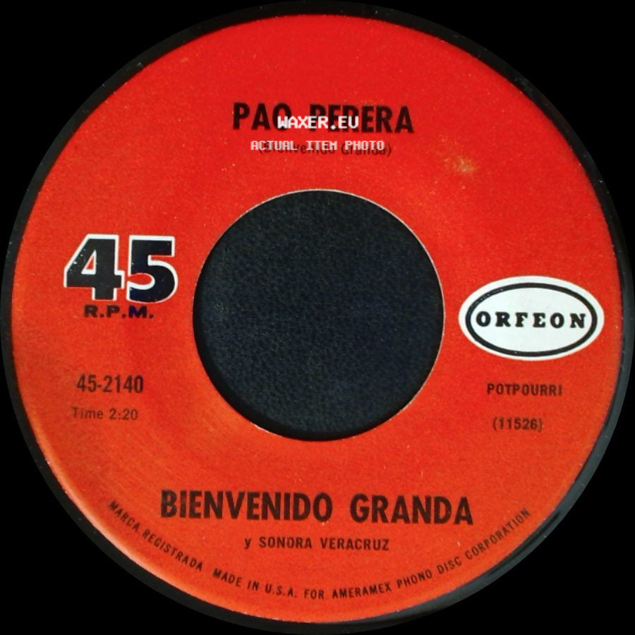 Pao Perera / Bienvenido Granda - Bienvenido Granda Y Sonora Veracruz / Maldita Cantina side A