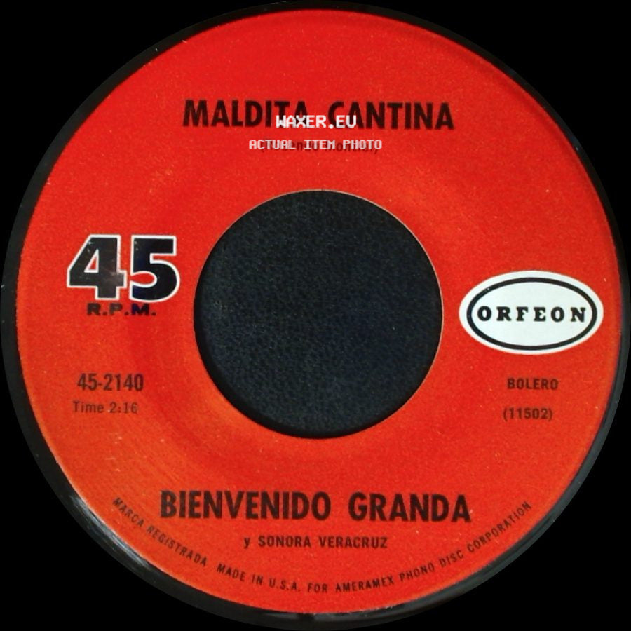 Pao Perera / Bienvenido Granda Y Sonora Veracruz - Bienvenido Granda Y Sonora Veracruz / Maldita Cantina side B