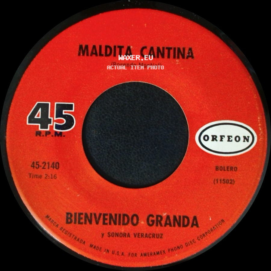 Bienvenido Granda Y Sonora Veracruz - Pao Perera / Maldita Cantina side B