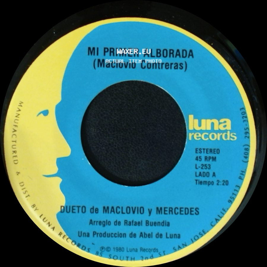 Dueto De Maclovio Y Mercedes - Mi Primer Alborada / Busco Un Amor side A