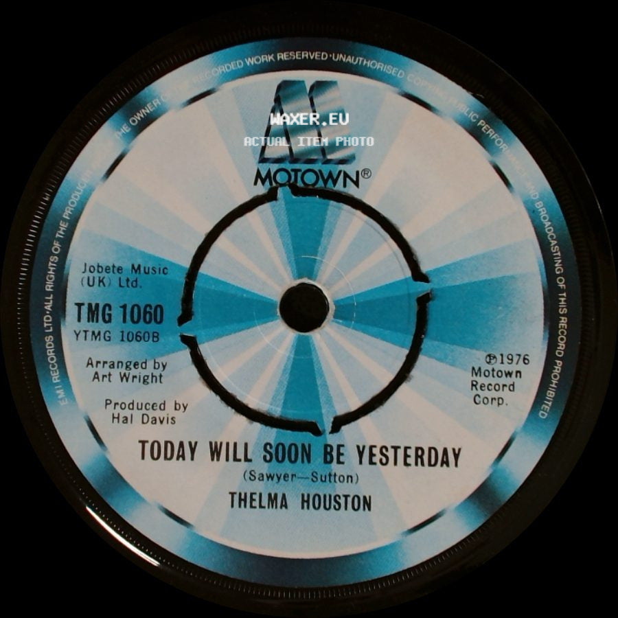 Thelma Houston - Don't Leave Me This Way / Today Will Soon Be Yesterday side B
