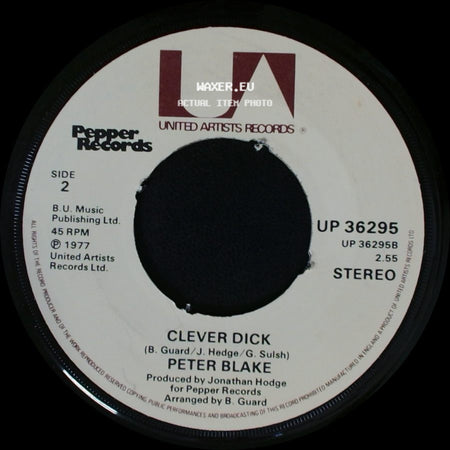 Peter Blake - Lipsmackin' Rock 'n Rollin' / Clever Dick side B