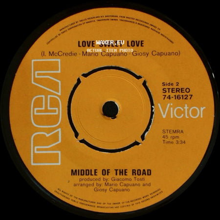 Middle Of The Road - Sacramento (A Wonderful Town) / Love Sweet Love side B