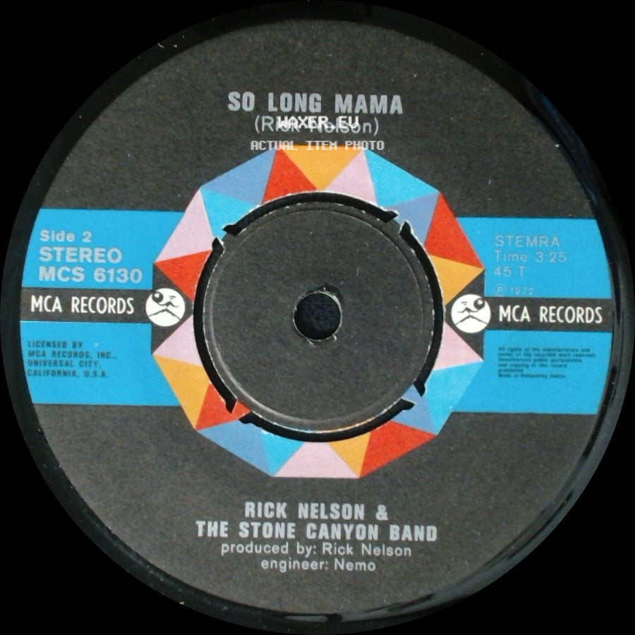 Rick Nelson & The Stone Canyon Band - Garden Party / So Long Mama side B