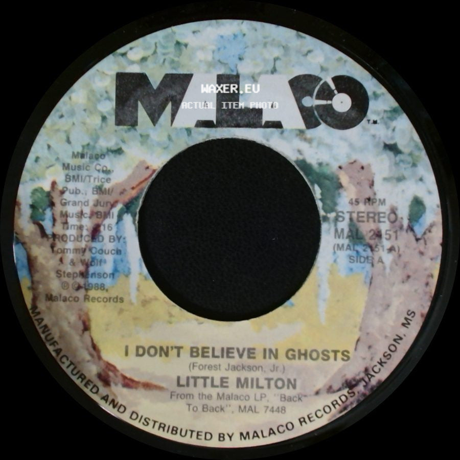 Little Milton - I Don't Believe In Ghosts / I Was Tryin' Not To Break Down side A