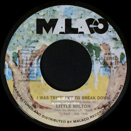 Little Milton - I Don't Believe In Ghosts / I Was Tryin' Not To Break Down side B