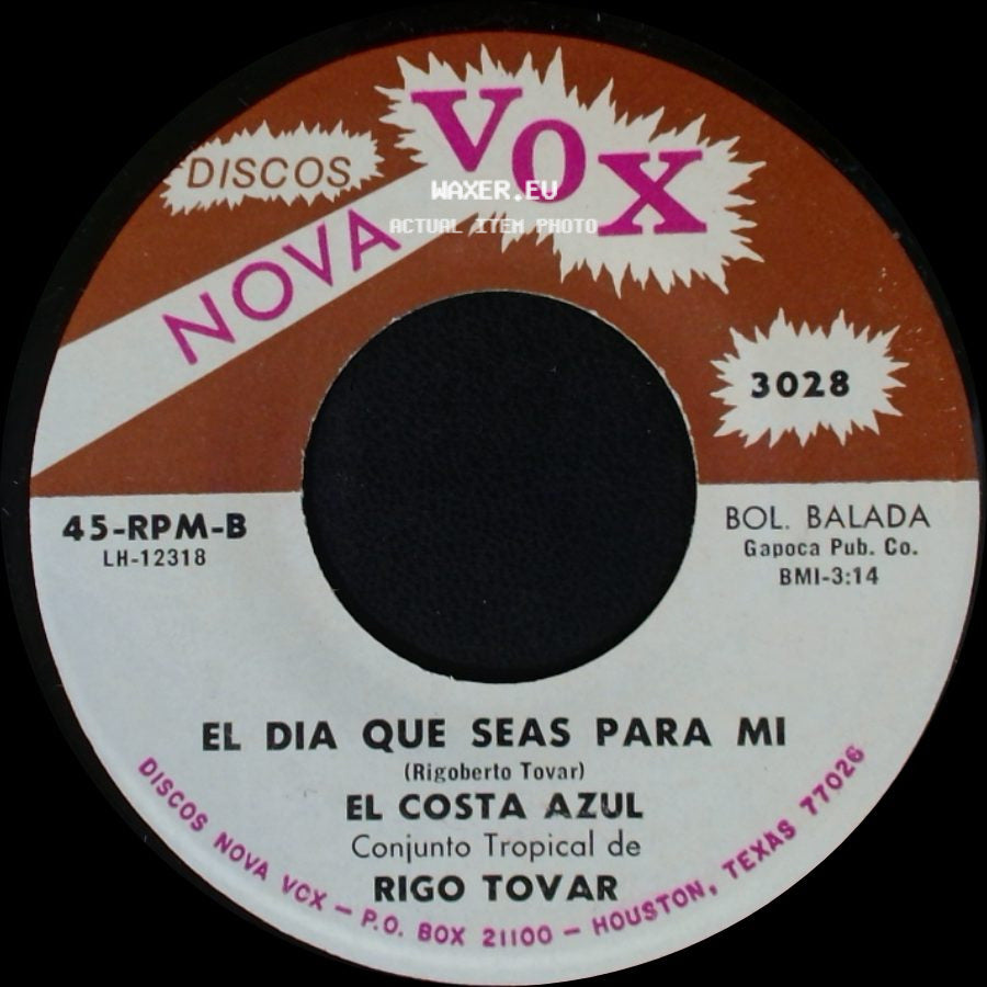 Rigo Tovar / El Costa Azul - El Dia Que Seas Para Mi / Pajarillo Montañero side A