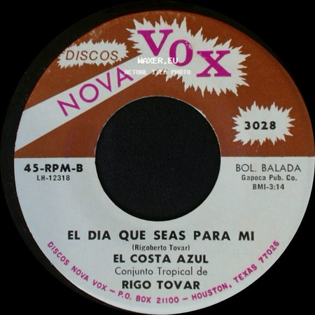 El Costa Azul - El Dia Que Seas Para Mi / Pajarillo Montañero side A