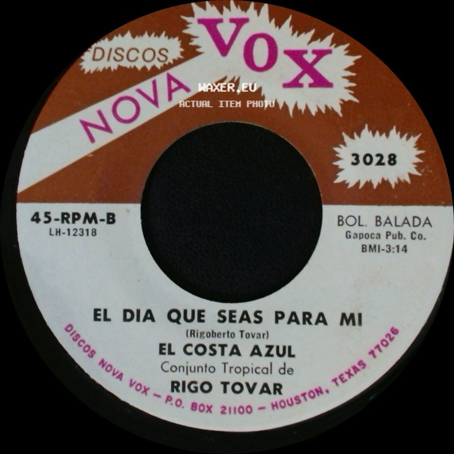Rigo Tovar / El Costa Azul - El Dia Que Seas Para Mi / Pajarillo Montañero side A