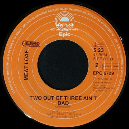 Meat Loaf - You Took The Words Right Out Of My Mouth (Hot Summer Night) / Two Out Of Three Ain't Bad side B