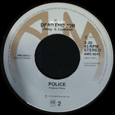 Police - Dead End Job / Can't Stand Losing You side A