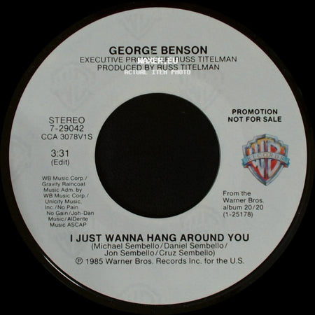 George Benson - I Just Wanna Hang Around You / I Just Wanna Hang Around You side B