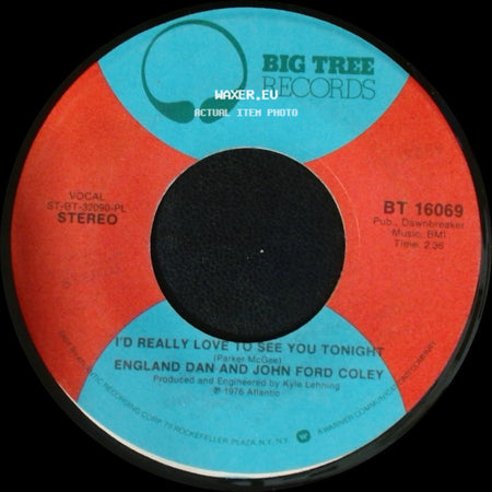 England Dan And John Ford Coley - I'd Really Love To See You Tonight / It's Not The Same side A