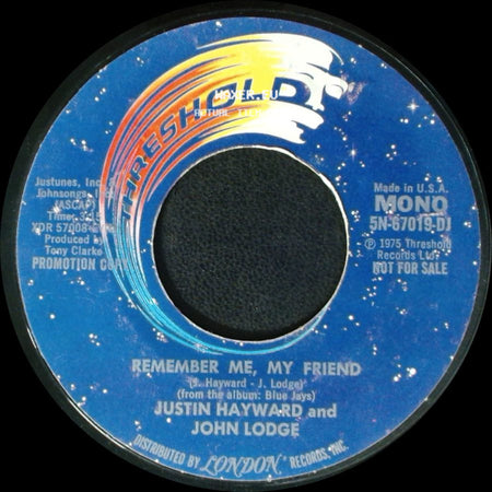 Justin Hayward And John Lodge - I Dreamed Last Night / Remember Me, My Friend side B