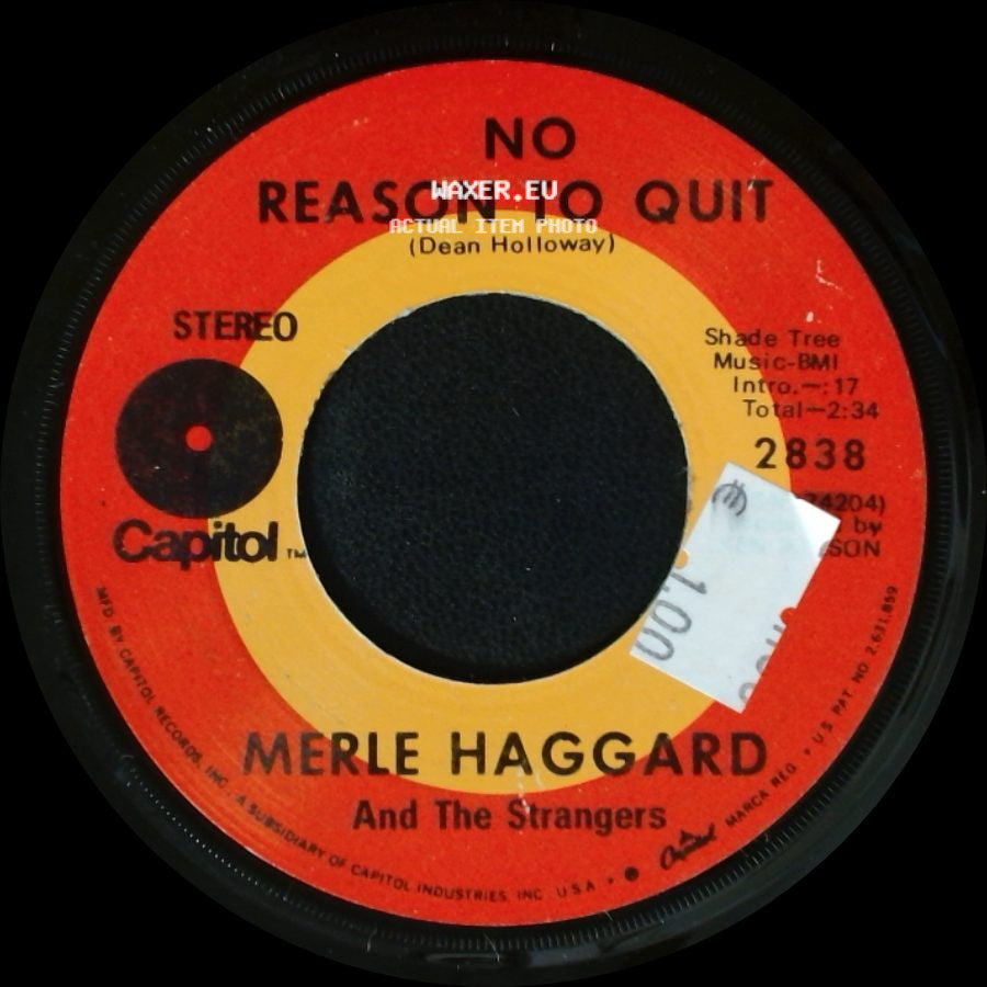 Merle Haggard And The Strangers - No Reason To Quit / Jesus, Take A Hold side A