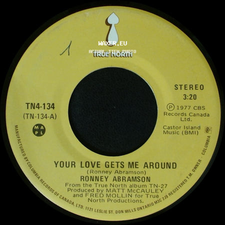 Ronney Abramson - Your Love Gets Me Around / The Best Friend I've Ever Known side A