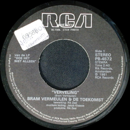 Bram Vermeulen & De Toekomst - Verveling / Maak Jezelf Wat Wijs side A