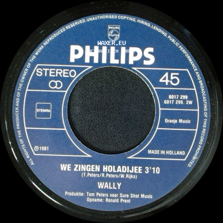 Wally - We Zingen Holadijee / Me-Me-Me-Meisje side A