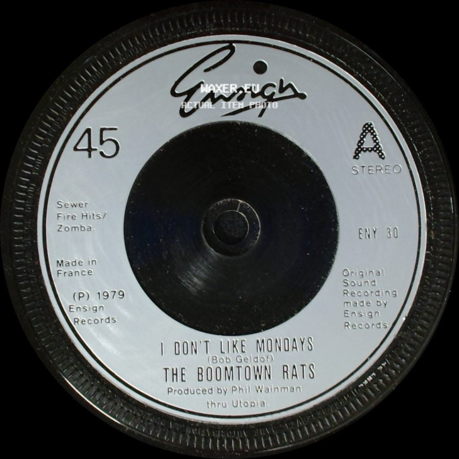 The Boomtown Rats - It's All The Rage / I Don't Like Mondays side B