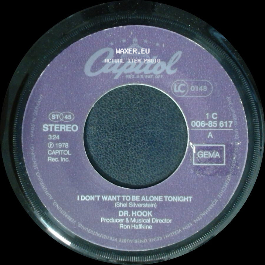 Dr. Hook - You Make My Pants Want To Get Up And Dance / I Don't Want To Be Alone Tonight side B
