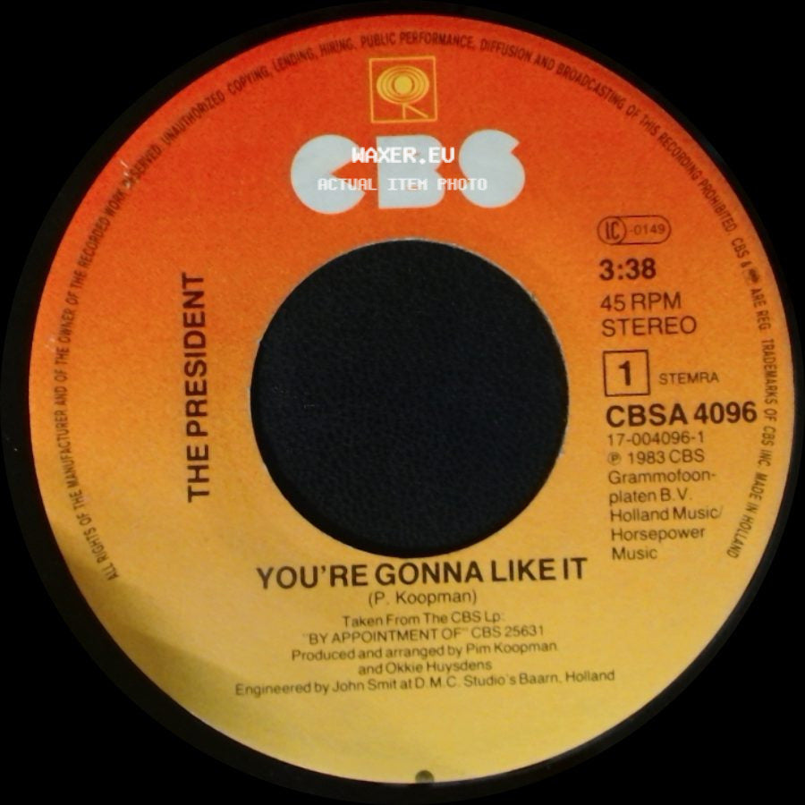 The President - Don't Put Me On Hold / You're Gonna Like It side B