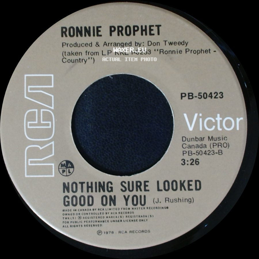 Ronnie Prophet - Lusty Lady / Nothing Sure Looked Good On You side B