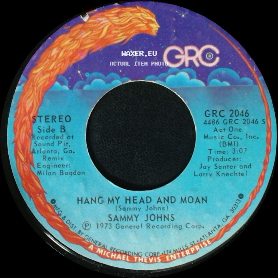 Sammy Johns - Chevy Van / Hang My Head And Moan side B