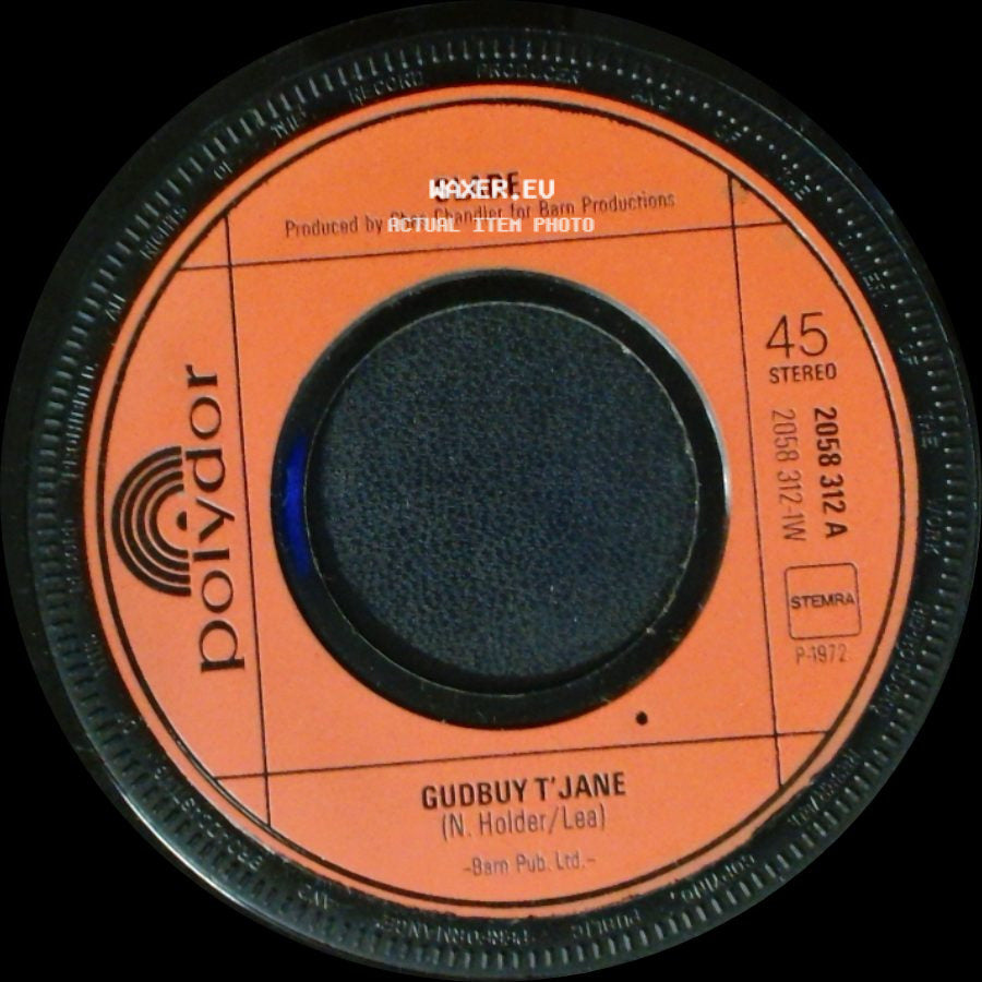 Slade - Gudbuy T'jane / I Won't Let It 'appen Agen side A