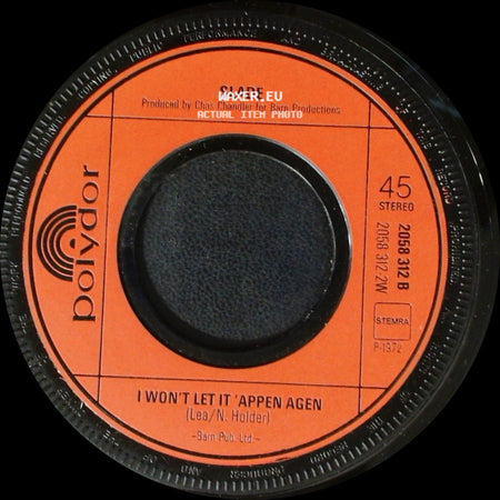 Slade - Gudbuy T'jane / I Won't Let It 'appen Agen side B