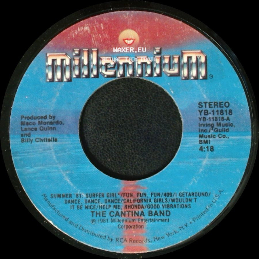 The Cantina Band - Summer '81: Surfer Girl/Fun, Fun, Fun/409/I Getaround/Dance, Dance, Dance/California Girls/Wouldn't It Be Nice/Help Me, Rhonda/Good Vibrations / Out In California side A