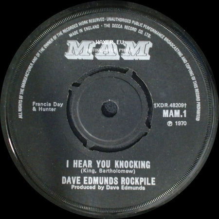 Dave Edmunds Rockpile - I Hear You Knocking / Black Bill side A