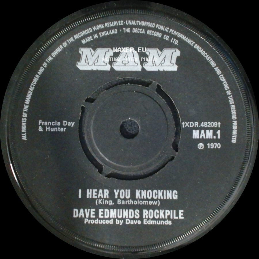 Dave Edmunds Rockpile - I Hear You Knocking / Black Bill side A