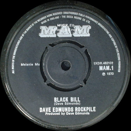Dave Edmunds Rockpile - I Hear You Knocking / Black Bill side B