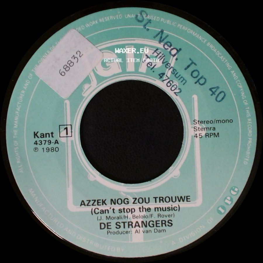 De Strangers - 't Strand Van 't St. Anneke (Sun Of Jamaica) / Azzek Nog Zou Trouwe (Can't Stop The Music) side B