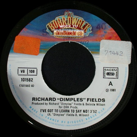 Richard "Dimples" Fields - She's Got Papers On Me / I've Got To Learn To Say No! side B