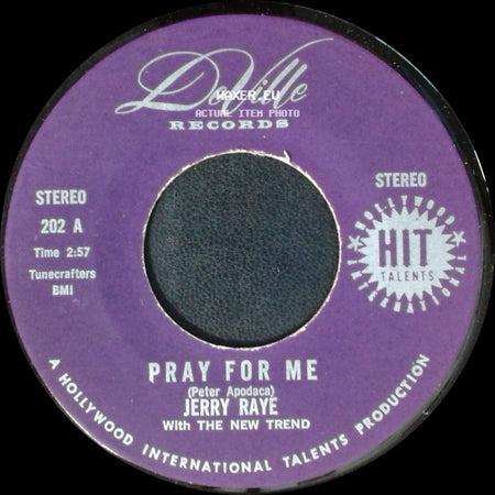 Jerry Raye With The New Trend / Jerry Raye - I'll Wait / Pray For Me side B