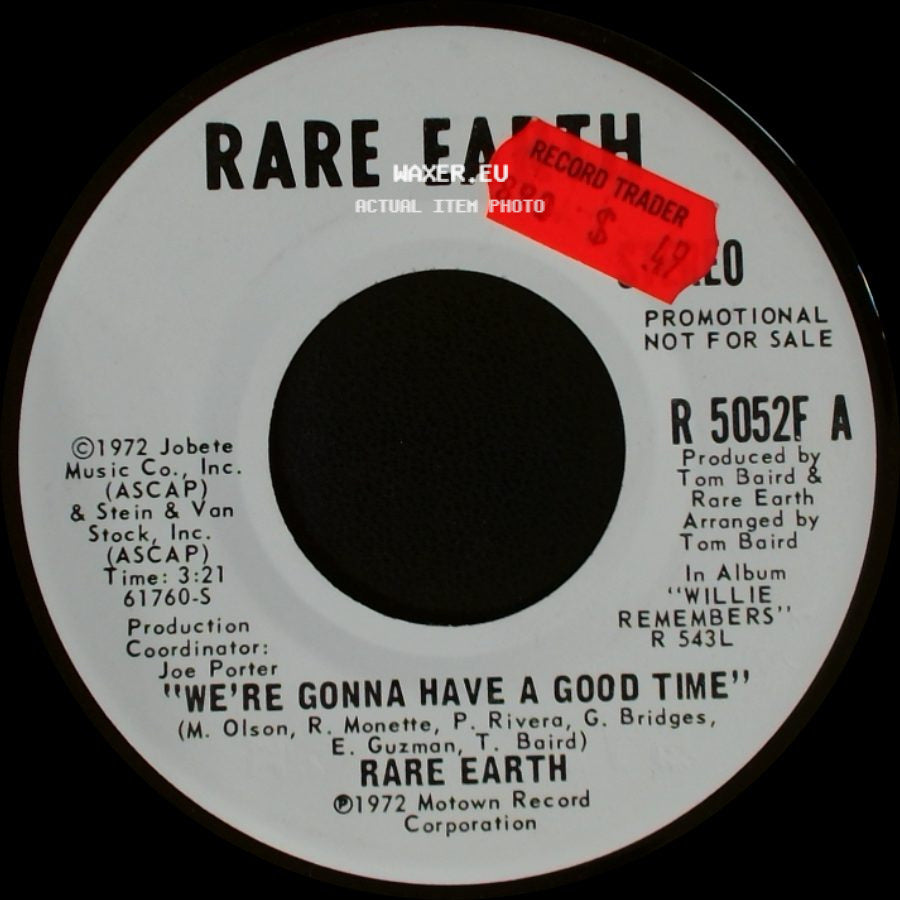 Rare Earth - We're Gonna Have A Good Time / "We're Gonna Have A Good Time" side A