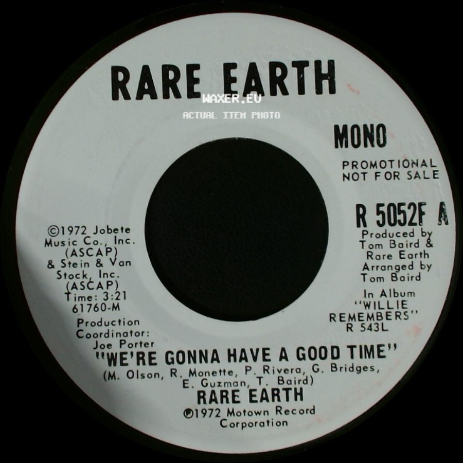 Rare Earth - We're Gonna Have A Good Time / "We're Gonna Have A Good Time" side B