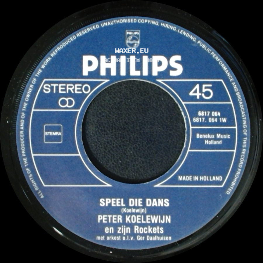 Peter Koelewijn En Zijn Rockets - Speel Die Dans / Angeline (M'n Blonde Sexmachine) side A