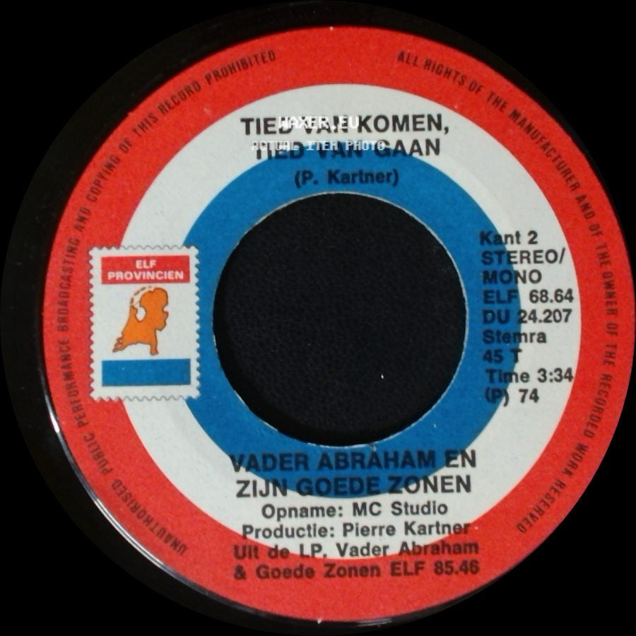 Vader Abraham En Boer Koekoek / Vader Abraham En Zijn Goede Zonen - Den Uyl Is In Den Olie / Tied Van Komen, Tied Van Gaan side B