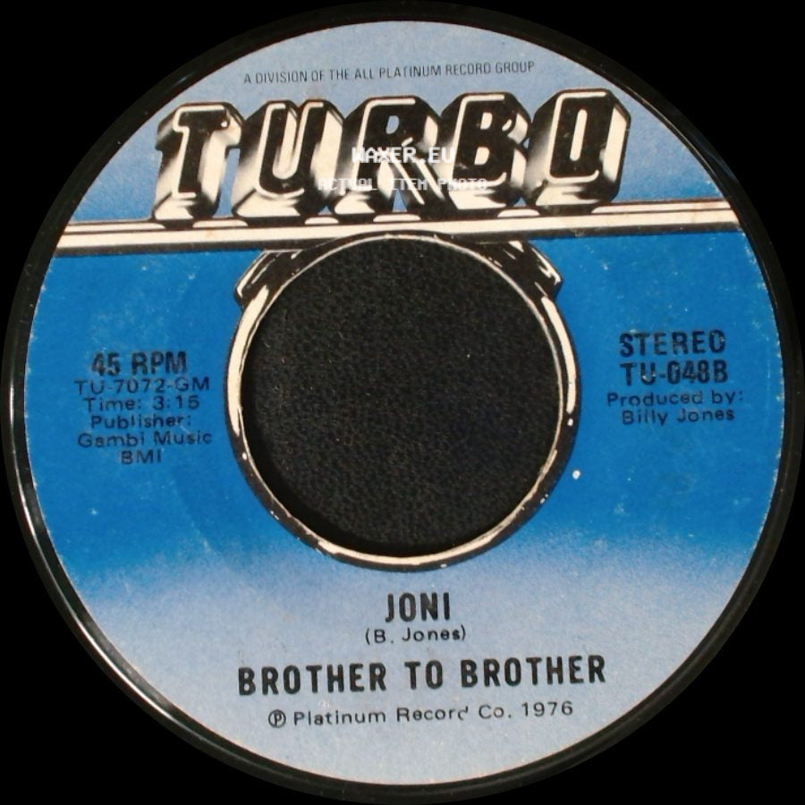 Joni - Brother To Brother / Chance With You / Brother To Brother side A
