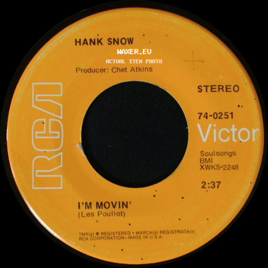Hank Snow - I'm Movin' / That's When The Hurtin' Sets In side A