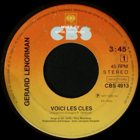 Gerard Lenorman - Voici Les Cles / Comme Une Chanson Bizarre side A