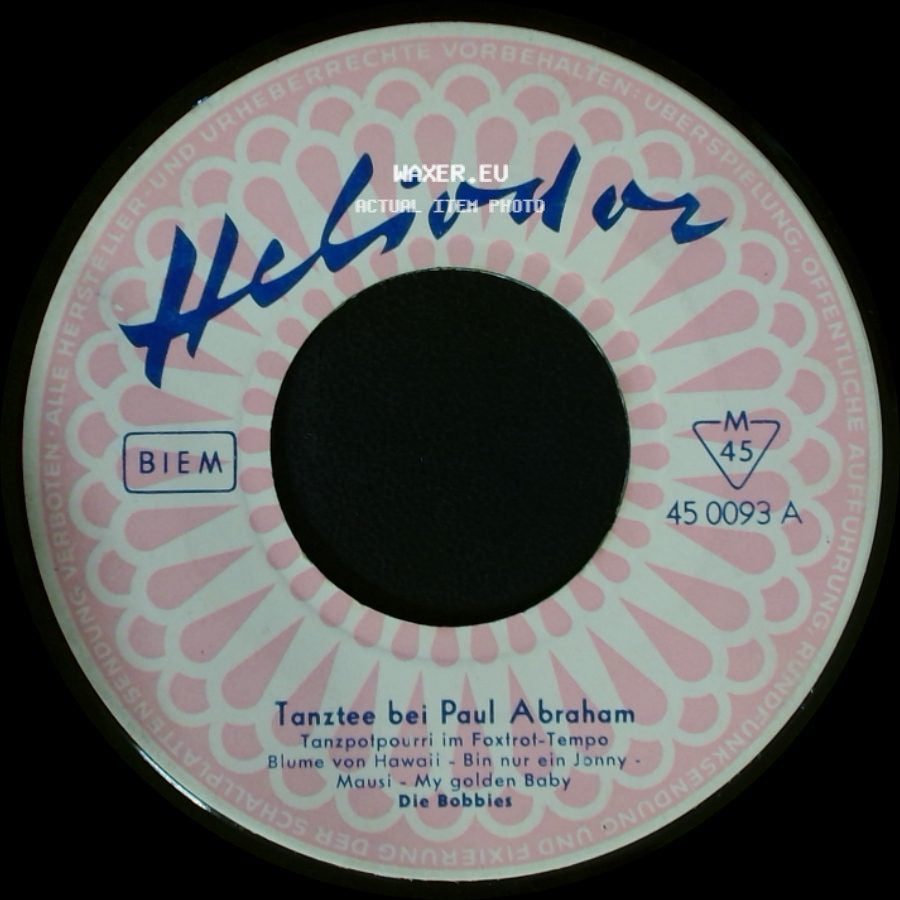 Die Bobbies - Tanztee Bei Paul Abraham / Tanztee Bei Paul Abraham side A
