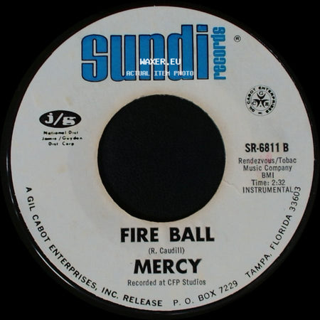 Fire Ball / Mercy - Mercy / Love (Can Make You Happy) side A
