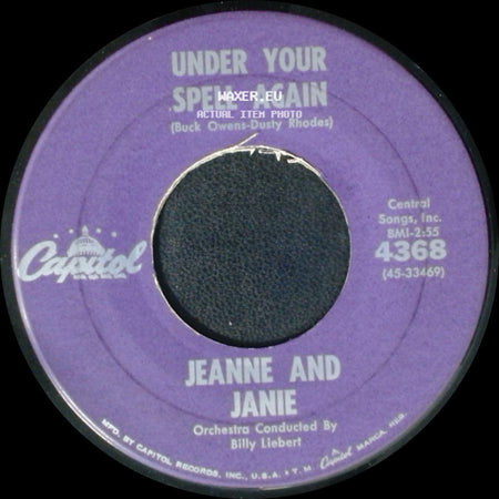 Jeanne And Janie / Jeanne Black - Under Your Spell Again / He'll Have To Stay side A