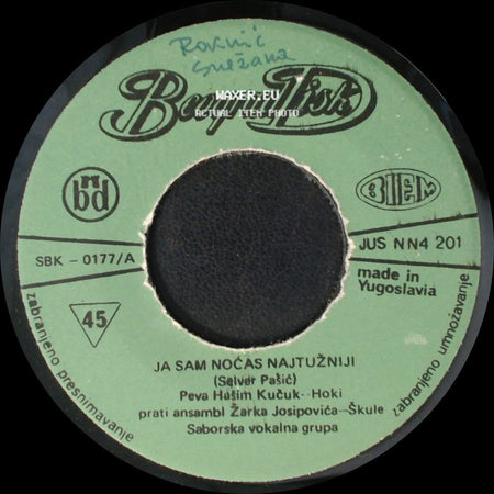 Hašim Kučuk - Hoki - Ja Sam Nočas Najtužniji / Drage Naše Tašte side A
