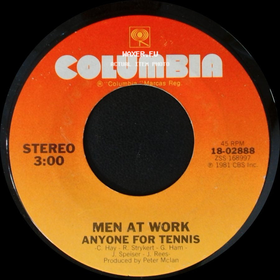 Men At Work - Who Can It Be Now? / Anyone For Tennis side B