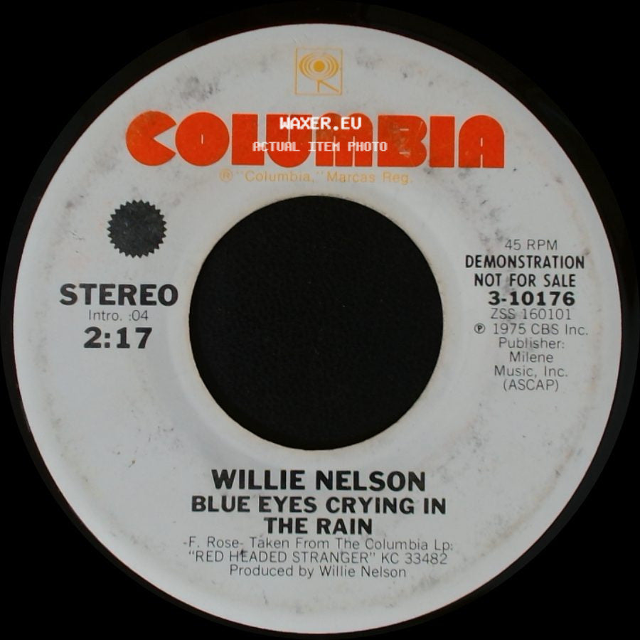 Willie Nelson - Blue Eyes Crying In The Rain / Blue Eyes Crying In The Rain side B
